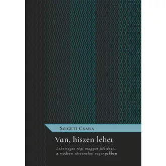 Van, hiszen lehet