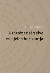 A történetiség elve és a jelen horizontja