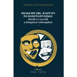Shakespeare, Bahtyin és Dosztojevszkij