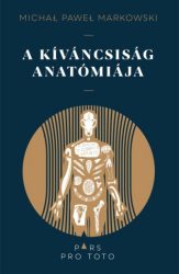 A kíváncsiság anatómiája