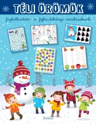   Téli örömök - Foglalkoztató- és fejlesztőkönyv óvodásoknak