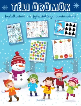 Téli örömök - Foglalkoztató- és fejlesztőkönyv óvodásoknak