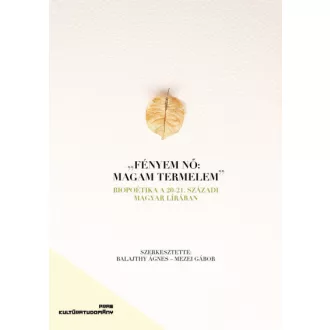 Biopoetika a 20-21. századi magyar lírában