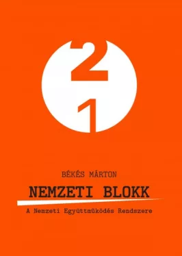 Nemzeti blokk - A Nemzeti Együttműködés Rendszere