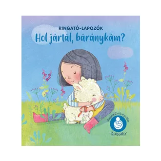 Hol jártál, báránykám? - Ringató-lapozók