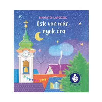 Este van már, nyolc óra - Ringató-lapozók - Új kiadás