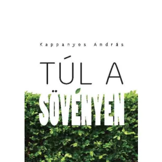 Túl a sövényen