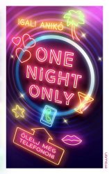 One Night Only - Ölelj meg telefonon!