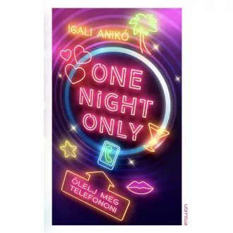 One Night Only - Ölelj meg telefonon!
