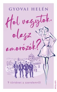 Hol vagytok, olasz amorózók?