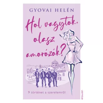 Hol vagytok, olasz amorózók?