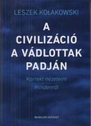 A civilizáció a vádlottak padján