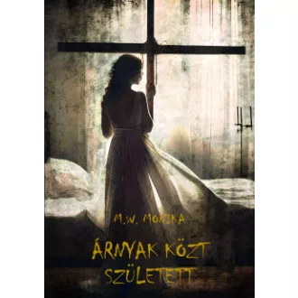 Árnyak közt született