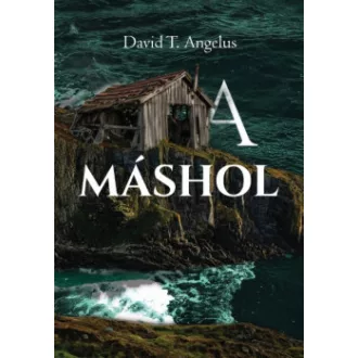 T. Angelus David - A máshol