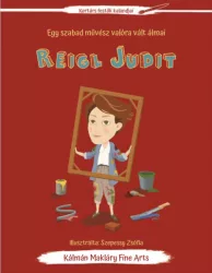 Reigl Judit - Egy szabad művész valóra vált álmai