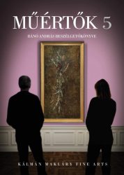 Műértők 5 - Bánó András beszélgetőkönyve