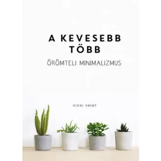 A kevesebb több (fehér)