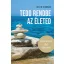Tedd rendbe az életed - A harmonikus élet tudománya