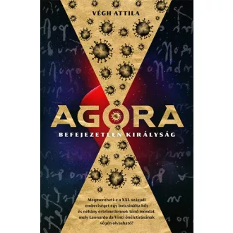 Agora - Befejezetlen királyság