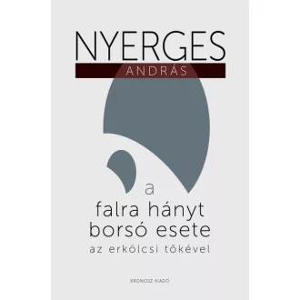 A falra hányt borsó esete az erkölcsi tőkével