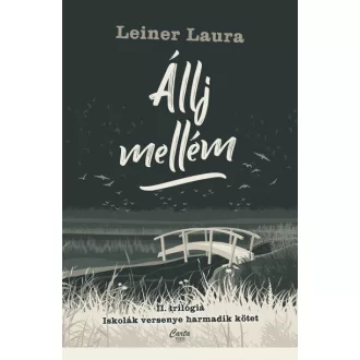   Állj mellém - II. trilógia - Iskolák versenye harmadik kötet