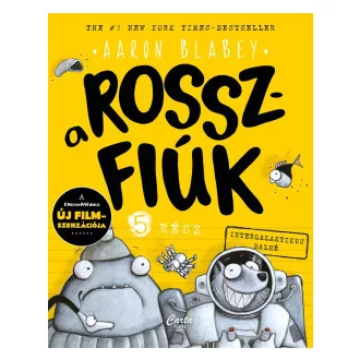 A rosszfiúk 5. rész - Intergalaktikus balhé