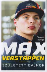 Max Verstappen - Született bajnok