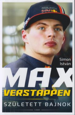 Max Verstappen - Született bajnok