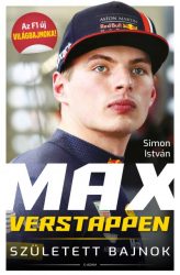   Max Verstappen - Született bajnok (második, bővített kiadás)
