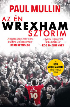 Az én Wrexham-sztorim