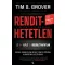 Tim S. Grover - Rendíthetetlen. A Relentless-módszer