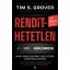 Tim S. Grover - Rendíthetetlen. A Relentless-módszer