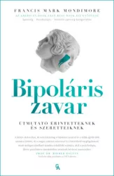Dr. Francis Mark Mondimore - Bipoláris zavar