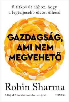 Gazdagság, ami nem megvehető