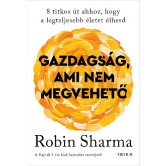 Gazdagság, ami nem megvehető
