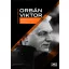 Orbán Viktor győzelemre játszik