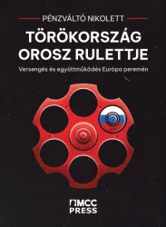 Törökország orosz rulettje