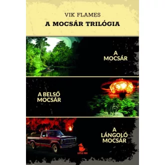 A Mocsár Trilógia