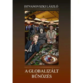 A globalizált bűnözés