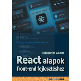 Rauscher Gábor - React alapok front-end fejlesztéshez