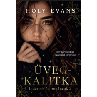 Holy Evans - Üvegkalitka - Lidércek és románcok 2. - Éldekorált