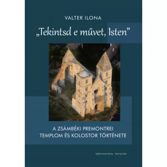 Tekintsd e művet, Isten