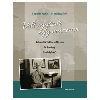 Volt egyszer egy múzeum