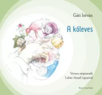 Gáti István - A kőleves