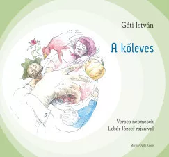 Gáti István - A kőleves