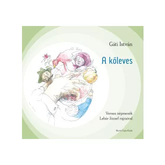 Gáti István - A kőleves