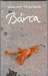 Gaál-Nyeste Katalin - Bárca