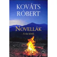 Novellák - A tűz körül