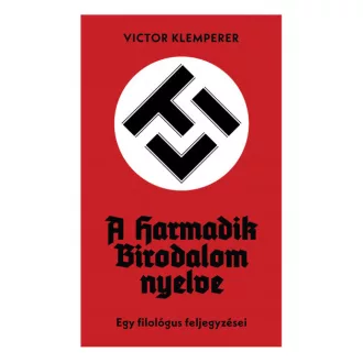  LTI - A Harmadik Birodalom nyelve - Egy filológus feljegyzései