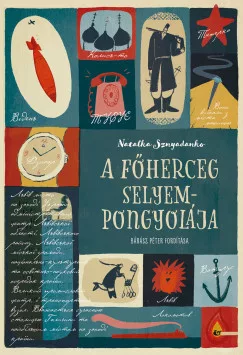 Natalka Sznyadanko - A főherceg selyempongyolája